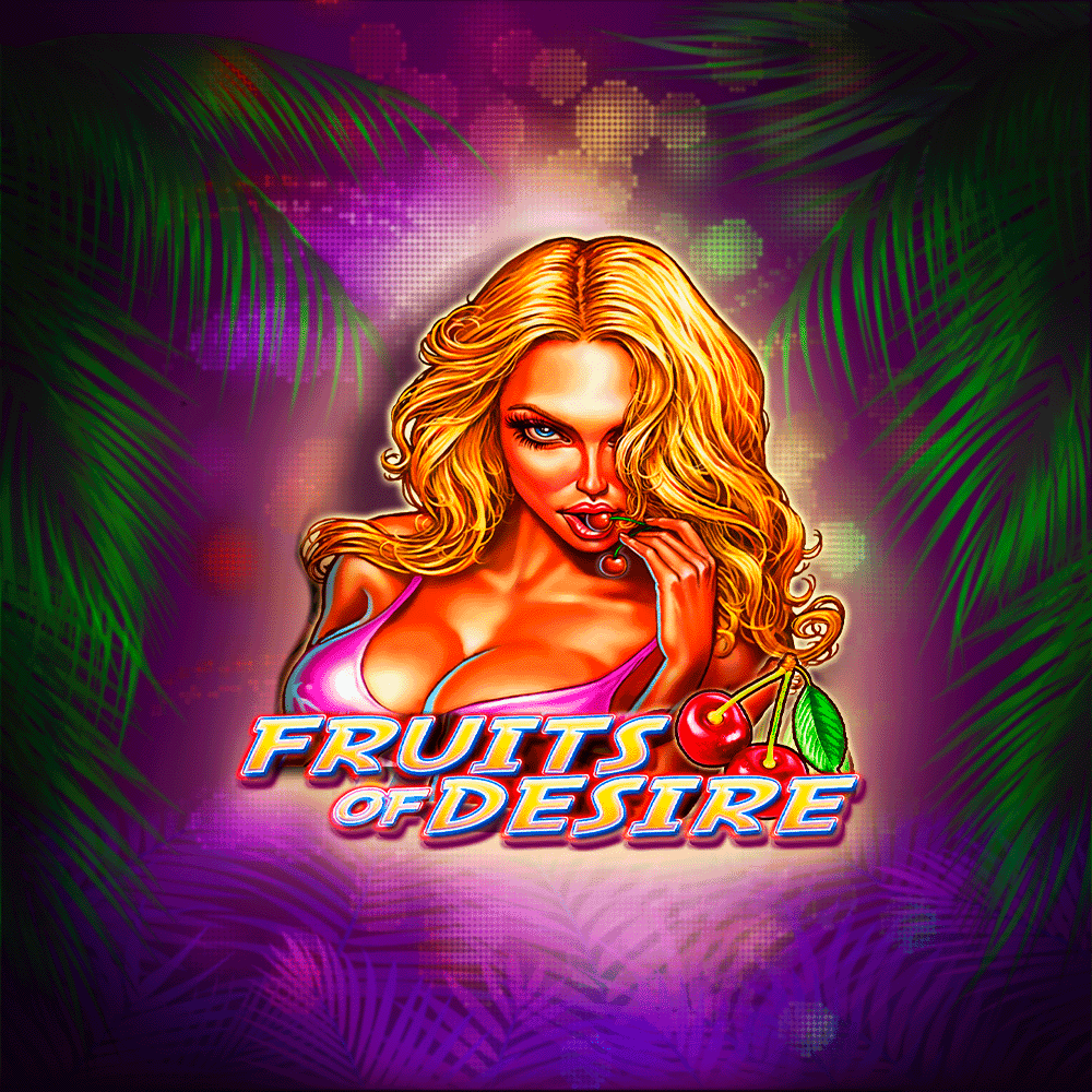 Fruits of Desire